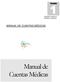 Versión CÓDIGO: FN-MA-01 FECHA: 01/02/2013 MANUAL DE CUENTAS MÉDICAS. Manual de Cuentas Médicas