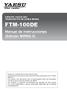 FTM-100DE. Manual de instrucciones (Edición WIRES-X) C4FM/FM 144/430 MHz TRANSCEPTOR DE DOBLE BANDA