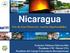 Nicaragua. País de Gran Potencial y muchas Oportunidades!