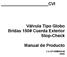 CVI. Válvula Tipo Globo Bridas 150# Cuerda Exterior Stop-Check. Manual de Producto P-VGBSCH-E 10/02