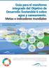 Guía para el monitoreo integrado del Objetivo de Desarrollo Sostenible 6 sobre agua y saneamiento. Metas e indicadores mundiales