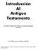 Introducción Al Antiguo Testamento