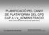 PLANIFICACIÓ PEL CANVI DE PLATAFORMA DEL CPD CAP A L e_administració (ENS LOCAL DE MENYS DE HABITANTS)