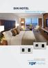 DIN HOTEL. Soluciones de Hotel SEGURIDAD Y DISEÑO PARA UNA ESTANCIA DE ENSUEÑO. - Soluciones de Hotel 1