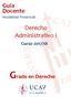 Guía Docente Modalidad Presencial. Derecho Administrativo I. Curso 2017/18. Grado en Derecho