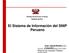 El Sistema de Información Peruano. del SNIP. Econ. Jesús Ruitón Cabanillas Director de Inversión Publica-