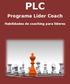 PLC. Programa Líder Coach. Habilidades de coaching para líderes