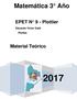 Matemática 3 Año. EPET N 9 - Plottier. Material Teórico. Eduardo Víctor Gatti Plottier