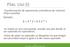 Pilas. Uso (I) * 2 = * + Transformación de expresiones aritméticas de notación infija a postfija. Ejemplo: