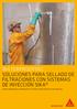 WATERPROOFING SOLUCIONES PARA SELLADO DE FILTRACIONES CON SISTEMAS DE INYECCIÓN SIKA