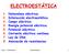 ELECTROESTÁTICA. Física 1º bachillerato Electroestática 1