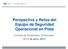 Perspectiva y Retos del Equipo de Seguridad Operacional en Pista. Ciudad de Guatemala, Guatemala de abril, 2015