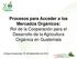Procesos para Acceder a los Mercados Orgánicos: Rol de la Cooperación para el Desarrollo de la Agricultura Orgánica en Guatemala