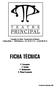FICHA TÉCNICA. 2. Escenario 3. Sonido 4. Iluminación 5. Plano Escenario