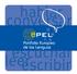 Qué es el Portfolio Europeo de las Lenguas? El PEL es un documento personal promovido por el Consejo de Europa, en el que los que aprenden o han apren