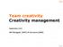 Team creativity Creativity management