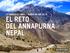 23 MARZO-01 ABRIL / 30NOV-09 DIC 2018 EL RETO DEL ANNAPURNA NEPAL
