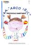 PROTOCOLO SANITARIO. Protocolo Sanitario del Centro. C.R.A. Arco Iris