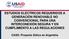 ESTUDIOS ELÉCTRICOS REQUERIDOS A GENERACIÓN RENOVABLE NO CONVENCIONAL PARA UNA INTERCONEXIÓN SEGURA Y EN CUMPLIMIENTO A LAS REGULACIONES