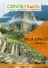 INCA JUNGLE PREMIUM. Descubre la ciudad perdida de los Incas.