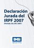 Declaración Jurada del IRPF (Periodo JUL-DIC 2007)