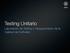 Testing Unitario. Laboratorio de Testing y Aseguramiento de la Calidad del Software