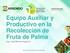 Equipo Auxiliar y Productivo en la Recolección de Fruta de Palma Ing. José Manuel Izaguirre. #EnCaminoHaciaUnaPamiculturaSustentable