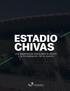 ESTADIO CHIVAS. y la monetización de su pasión