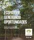 Ecoparque, generando oportunidades. Promoviendo la recuperación del bosque amazónico en Ucayali