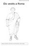 Adaptació de Mª Teresa Cases Fandos. Els vestits a Roma. Adaptació dels Materials Complementaris de Camp d Aprenentatge Ciutat de Tarragona
