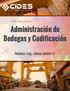 Administración de Bodegas y Codificación Relator: Ing. Jaime Salom V.