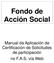 Fondo de Acción Social. Manual da Aplicación de Certificación de Solicitudes de participación no F.A.S. vía Web