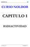 NOLDOR S.R.L. CURSO NOLDOR CAPITULO 1 RADIACTIVIDAD