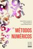 Solón Efrén Losada H. Jorge Morales P. Carlos Fabián Ruiz P. MÉTODOS NUMÉRICOS