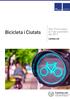 Bicicleta i Ciutats. Del 19 d'octubre al 9 de novembre del camins.cat