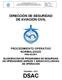 AUTORIDAD AERONÁUTICA CIVIL DIRECCION DE SEGURIDAD DE LA AVIACION CIVIL MANUAL DE PROCEDIMIENTOS NORMALIZADOS AVSEC