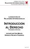 LICENCIATURA EN RELACIONES INTERNACIONALES INTRODUCCIÓN AL DERECHO PROGRAMA DE ESTUDIO JACQUELINE SAN MIGUEL GONZALO BLANCO FIGUEROA.
