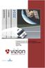 Vizion GPS. Globalis S.A. Principales funciones del sistema integral de geoposicionamiento basado en tecnologías GPS-GPRS y Satelitales Vizion GPS