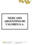 MERCADO ARGENTINO DE VALORES S.A.