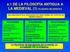 a.1 DE LA FILOSOFÍA ANTIGUA A LA MEDIEVAL (1) FILOSOFÍA HELENÍSTICA