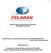 Sexto Premio a la Innovación Financiera FELABAN-CLAB Sexto Premio a la Innovación Financiera FELABAN CLAB 2018 Crear e Innovar para Incluir!.
