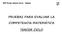 PRUEBAS PARA EVALUAR LA COMPETENCIA MATEMÁTICA TERCER CICLO