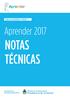 SERIE DE DOCUMENTOS TÉCNICOS / 1. Aprender 2017 NOTAS TÉCNICAS
