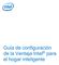 Guía de configuración de la Ventaja Intel para el hogar inteligente