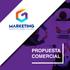 Growth is not a strategy, it is a result. PROPUESTA COMERCIAL