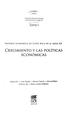Colecciön Historia Econömica de Costa Rica en el siglo XX. Tomo I HISTORIA ECONÖMICA DE COSTA RICA EN EL SIGLO XX CRECIMIENTO Y LAS POLI'TICAS