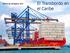 Puerto de Cartagena El Transbordo en el Caribe