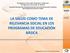 LA SALUD COMO TEMA DE RELEVANCIA SOCIAL EN LOS PROGRAMAS DE EDUCACIÓN BÁSICA