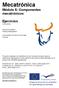 Mecatrónica Módulo 5: Componentes mecatrónicos