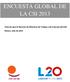ENCUESTA GLOBAL DE LA CSI Informe para la Reunión de Ministros de Trabajo y de Finanzas del G20 Moscú, Julio de 2013